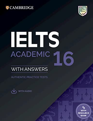 Stock image for IELTS 16 Academic. Student's Book with Answers with downloadable Audio with Resource Bank for sale by GreatBookPrices