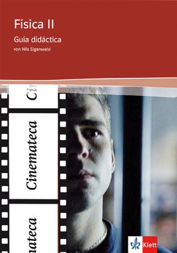 Stock image for Fsica II: Gua didctica: Gua didctica. Film im Spanischunterricht for sale by medimops