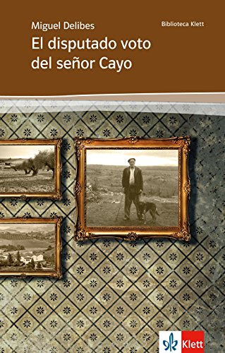 9783125356214: El disputado voto del seor Cayo: Spanische Lektre fr die Oberstufe. Originaltext mit Annotationen