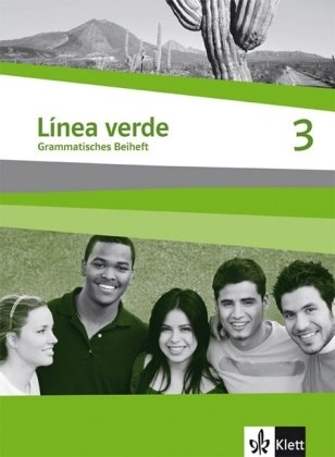 Beispielbild fr Lnea verde. Spanisch als 3. Fremdsprache: Linea verde 3. Grammatisches Beiheft: Speziell fr Spanisch als 3. Fremdsprache. Fr den Beginn in Klasse 8 oder 9: BD 3 zum Verkauf von medimops