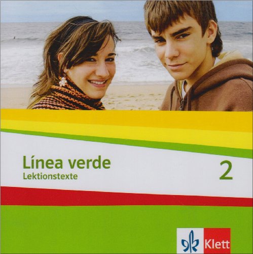 Línea verde. Spanisch als 3. Fremdsprache: Linea verde 2. Schüler Audio-CD: Speziell für Spanisch als 3. Fremdsprache. Für den Beginn in Klasse 8 oder 9: BD 2