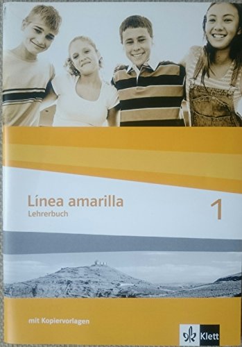 9783125366329: Lnea amarilla. Spanisch als 2. Fremdsprache / Schlerbuch: Lehrerbuch