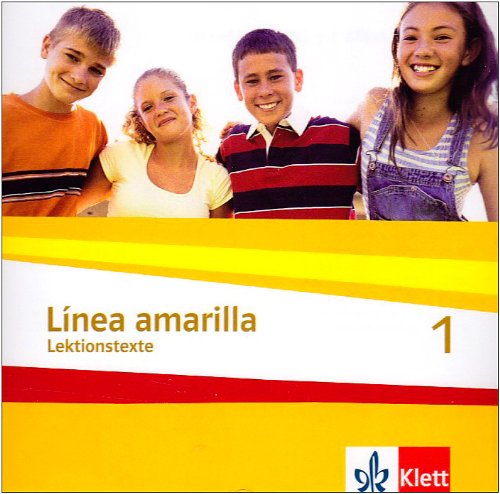 Beispielbild fr Lnea amarilla. Spanisch als 2. Fremdsprache: Linea amarilla 1. Schler Audio-CD: Lektionstexte. Spanisch fr den Beginn in Klasse 6 oder 7. Gesamtschule / Gymnasium: BD 1 zum Verkauf von medimops