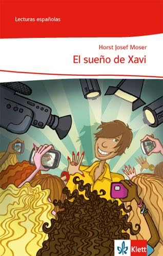 Beispielbild fr El sueo de Xavi: Spanische Lektre fr das 1. Lernjahr zum Verkauf von medimops