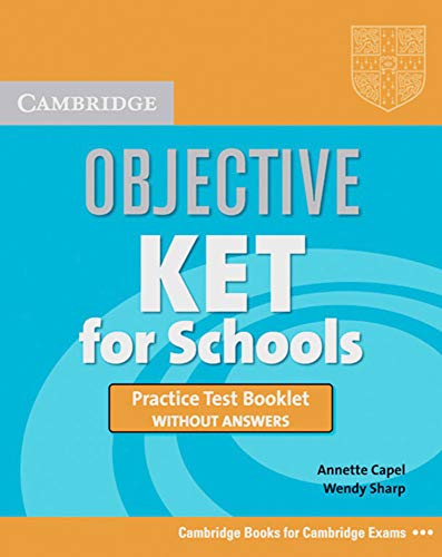 9783125392076: Objective KET. KET for schools Practice Test Booklet without answers