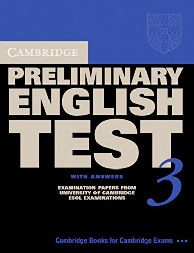 Beispielbild fr Cambridge Preliminary English Test 3 - New Edition. Lower intermediate: Cambridge Preliminary English Test 3. Student's Book with answers. . University of Cambridge ESOL Examinations zum Verkauf von medimops