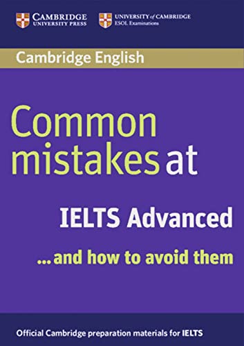 Beispielbild fr Common mistakes at IELTS. and how to avoid them: Instant IELTS. Common Mistakes. Advanced zum Verkauf von medimops