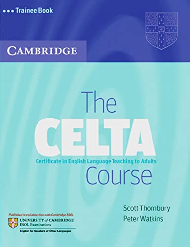 9783125393677: The CELTA Course: Trainee Book