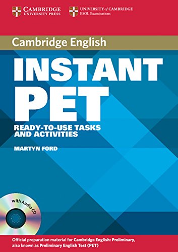 Stock image for Instant PET - Ready-to-use tasks and activities: Cambridge Instant PET. Buch und 2 Audio-CDs: Ready-to-use tasks and activities. Lower-intermediate for sale by medimops