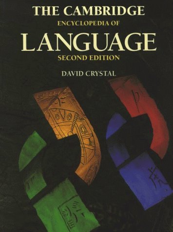 The Cambridge Encyclopedia of Language. (9783125396616) by Crystal, David