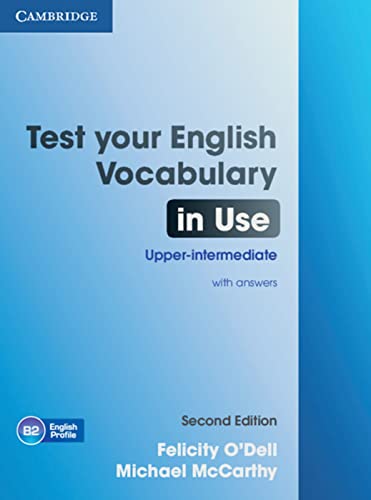 Beispielbild fr Test Your English Vocabulary in Use. Upper-intermediate. Second Edition with answers zum Verkauf von Blackwell's