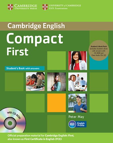 9783125400924: Compact First. Student's Book Pack (Student's Book with answers with CD-ROM and 2 Class Audio CDs)