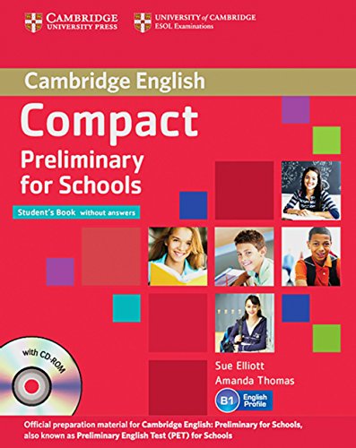 9783125401051: Compact Preliminary for Schools. Student's Pack (Student's Book without answers with CD-ROM, Workbook without answers with Audio CD)