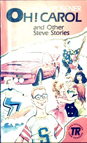 Oh. Carol and Other Steve Stories (Lernmaterialien) (9783125443204) by Posener, Alan; Illum, Per