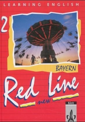 Beispielbild fr Red Line New - Bayern: Learning English, Red Line New, Ausgabe fr Bayern, Tl.2, Schlerbuch, Klasse 6: 2. Lehrjahr. Lehrwerk fr die 6-stufige Realschule zum Verkauf von medimops