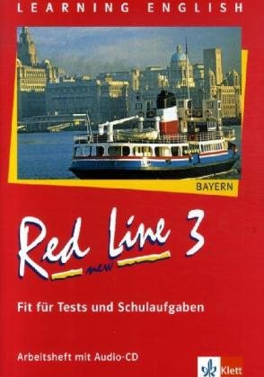 Stock image for Red Line New - Bayern: Red Line New. Arbeitsheft mit Audio-CD. Fit fr Tests und Schulaufgaben 3. Bayern for sale by medimops