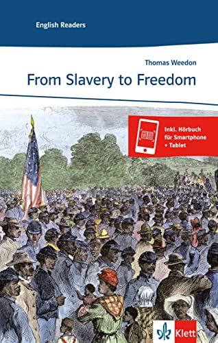 Beispielbild fr From Slavery to Freedom: Lektren Englisch zum Verkauf von medimops