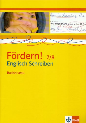 9783125470002: F+-rdern! Englisch. Schreiben Basisniveau 7./8.