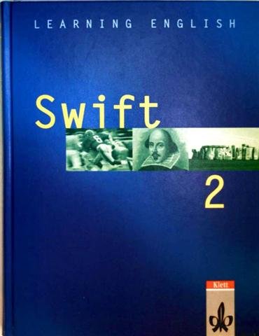 Learning English - Swift 2. 2. Lehrbuch. Lehrwerk für Englisch als zweite Fremdsprache: Learning ...