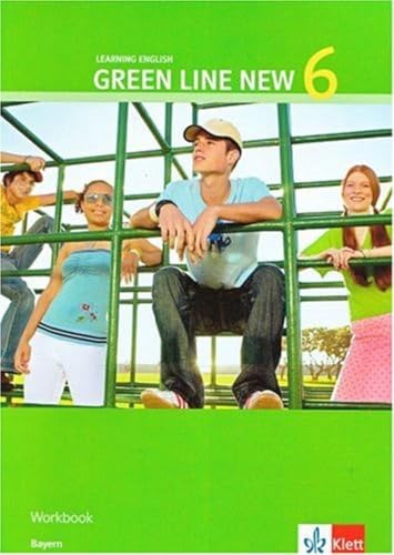 Imagen de archivo de Green Line New - Ausgabe Bayern. Englisches Unterrichtswerk fr Gymnasien: Green Line New 6. Workbook 10. Schuljahr. Bayern a la venta por medimops