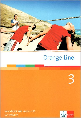 Beispielbild fr Orange Line 3. Grundkurs. Workbook mit CD zum Verkauf von medimops