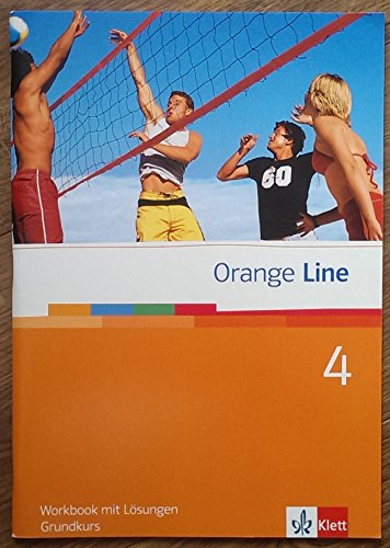 9783125475465: Orange Line / Workbook mit Lsungen Teil 4 (4. Lernjahr) Grundkurs