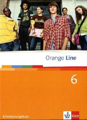 9783125475618: Orange Line. Schlerbuch Tei 6 (6. Lernjahr) Erweiterungskurs