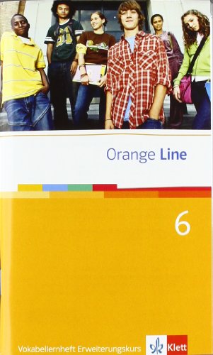 Orange Line. Vokabellernheft Teil 6 (6. Lernjahr) Erweiterungskurs - Haß, Frank
