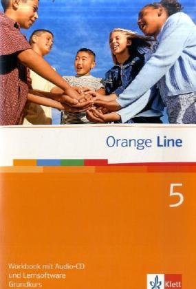 Imagen de archivo de Orange Line. Ausgabe 2005. Workbook mit Audio-CD und Lernsoftware Teil 5 (5. Lernjahr) Grundkurs a la venta por medimops