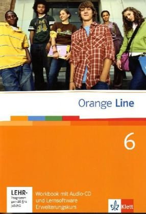 Beispielbild fr Orange Line. Workbook mit Audio-CD und Lernsoftware Teil 6 (6. Lernjahr) Erweiterungskurs zum Verkauf von medimops