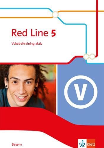 Beispielbild fr Red Line 5. Ausgabe Bayern: Vokabeltraining aktiv Klasse 9 (Red Line. Ausgabe fr Bayern ab 2017) zum Verkauf von medimops