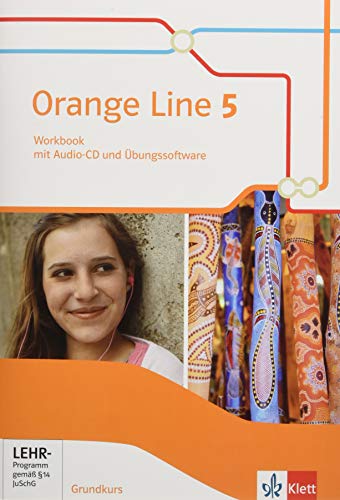 Imagen de archivo de Orange Line 5 Grundkurs: Workbook mit Audio-CD und bungssoftware Klasse 9 (Orange Line. Ausgabe ab 2014) a la venta por medimops