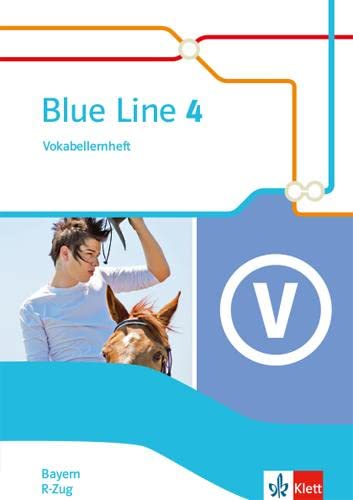 Stock image for Blue Line 4 R-Zug. Ausgabe Bayern: Vokabellernheft Klasse 8 (Blue Line. Ausgabe fr Bayern ab 2017) for sale by medimops
