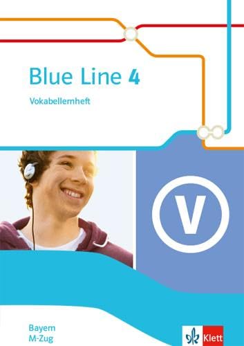 Stock image for Blue Line 4 M-Zug. Ausgabe Bayern: Vokabellernheft Klasse 8 (Blue Line. Ausgabe fr Bayern ab 2017) for sale by medimops