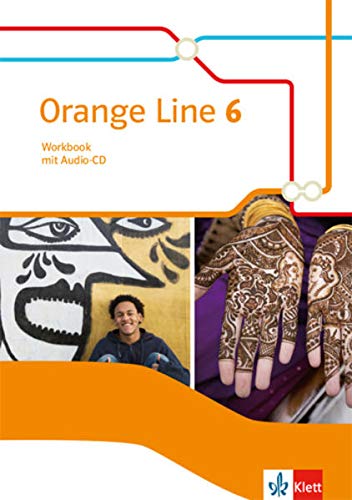 Imagen de archivo de Orange Line 6: Workbook mit Audio-CD Klasse 10 (Orange Line. Ausgabe ab 2014) a la venta por medimops