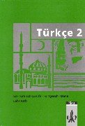 9783125517004: Trkce 2. Ein Trkischkurs fr Fortgeschrittene. Lehrbuch.