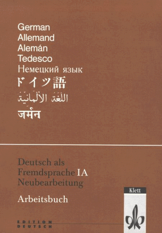 Deutsch Als Fremdsprache I A Neubearbeitung: Arbeitsbuch