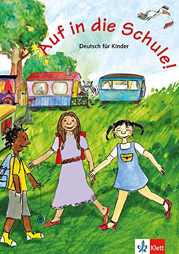 9783125547315: Auf in die schule!, libro del alumno: Schulerbuch (SIN COLECCION)