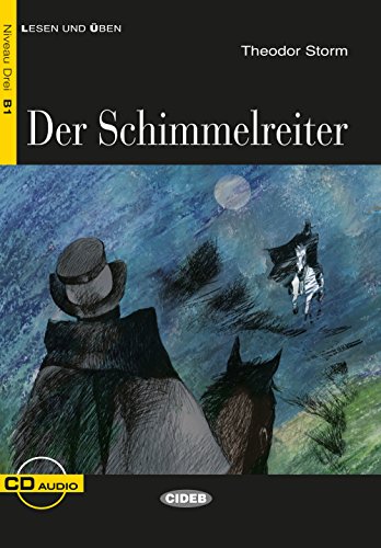 Beispielbild fr Der Schimmelreiter: Dramatische Erzhlung. Niveau 3, B1 zum Verkauf von Book Deals