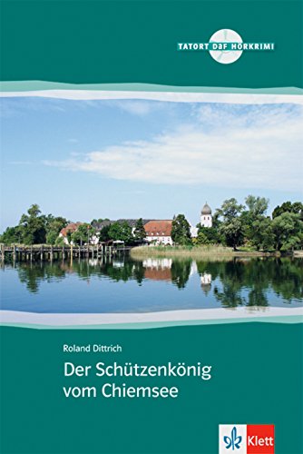 Beispielbild fr Der Schützenk nig vom Chiemsee zum Verkauf von Books From California