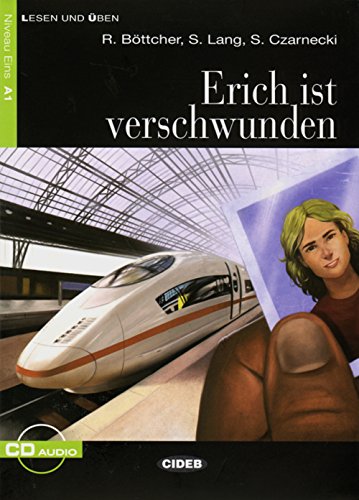 9783125560406: Erich ist verschwunden: Deutsche Lektre fr das GER-Niveau A1 mit Audio-CD. Mit bungen und Annotationen