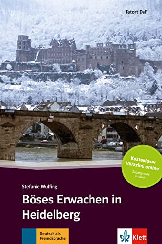 Beispielbild fr Bses Erwachen in Heidelberg Deutsche Lektre fr das GERNiveau A2B1 mit Audiofiles zum Download Mit Annotationen und Zusatztexten zum Verkauf von Buchpark