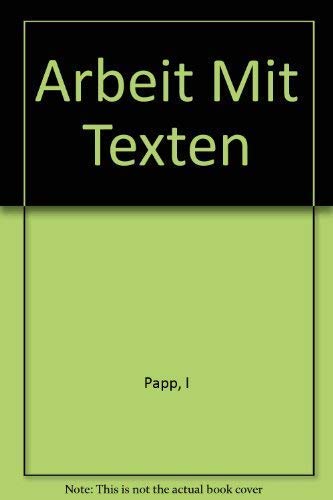 Imagen de archivo de Arbeit mit Texten. �bungen f�r die Sprachpr�fung an deutschen Hochschulen. (Lernmaterialien) (German Edition) a la venta por Wonder Book