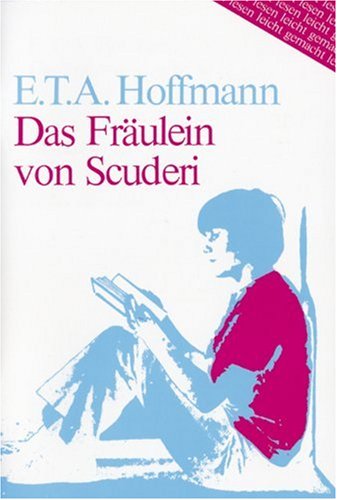 Das Fräulein von Scuderi - Hoffmann, E T A