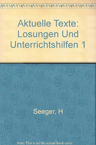 Imagen de archivo de Aktuelle Texte, Lsungen und Unterrichtshilfen a la venta por medimops