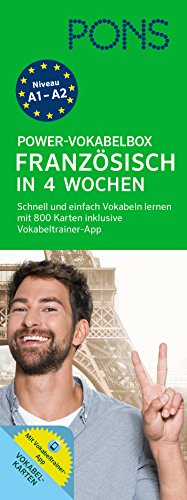 9783125601024: PONS Power-Vokabelbox Franzsisch in 4 Wochen: Schnell und einfach Vokabeln lernen mit 800 Karten inklusive Wortschatztrainer-App