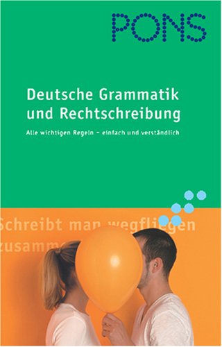 Stock image for PONS Deutsche Grammatik und Rechtschreibung. for sale by The Maryland Book Bank
