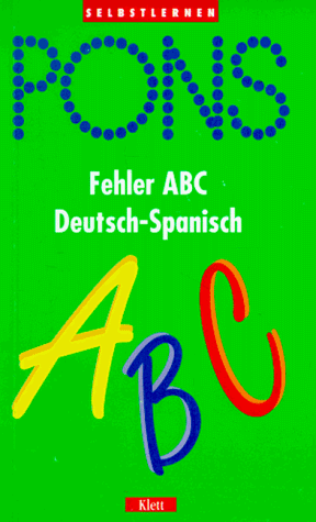 Stock image for PONS Fehler ABC Deutsch - Spanisch for sale by medimops