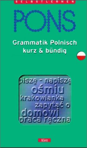 Beispielbild fr PONS Grammatik kurz & bndig, Polnisch zum Verkauf von medimops