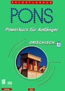 Imagen de archivo de PONS Powerkurs fr Anfnger, Cassetten m. Lehrbuch, Griechisch, 1 Cassette m. Lehrbuch a la venta por medimops